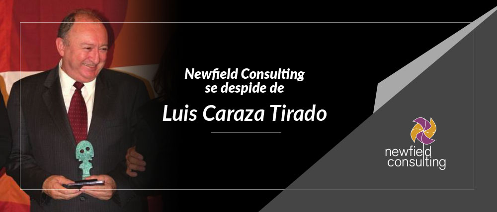 Newfield Consulting se despide de Luis Caraza Tirado